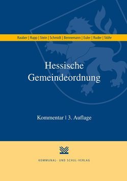 Hessische Gemeindeordnung (HGO) von Bennemann,  Gerhard, Euler,  Thomas, Rauber,  David, Ruder,  Tim, Rupp,  Matthias, Schmidt,  Helmut, Stein,  Katrin, Stöhr,  Andreas