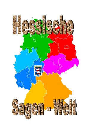 Hessische Sagenwelt von Moser,  Friedrich