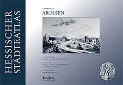 Hessischer Städteatlas – Bad Arolsen von Braasch-Schwersmann,  Ursula