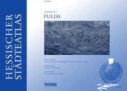 Hessischer Städteatlas – Fulda von Braasch-Schwersmann,  Ursula, Gräf,  Holger Thomas, Pühringer,  Andrea