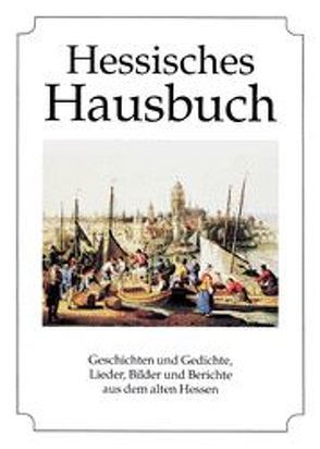 Hessisches Hausbuch von Klein,  Diethard H