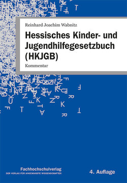 Hessisches Kinder- und Jugendhilfegesetz­buch (HKJGB) von Wabnitz,  Reinhard Joachim