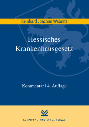 Hessisches Krankenhausgesetz von Wabnitz,  Reinhard J