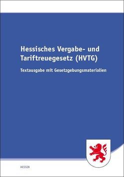 Hessisches Vergabe- und Tariftreuegesetz (HVTG)