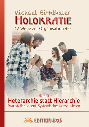 Heterarchie statt Hierarchie von Birnthaler,  Michael