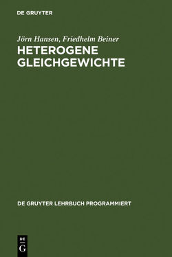 Heterogene Gleichgewichte von Beiner,  Friedhelm, Hansen,  Jörn