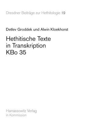 Hethitische Texte in Transkription KBo35 von Groddek,  Detlev, Kloekhorst,  Alwin