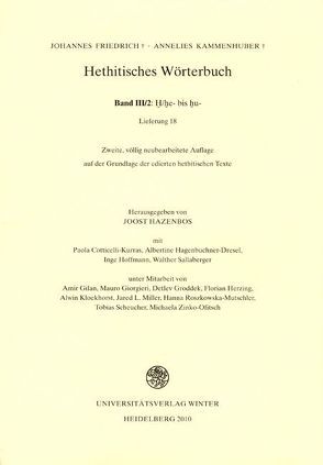 Hethitisches Wörterbuch / Band III/2: H/he bis hu von Cotticelli-Kurras,  Paola, Friedrich,  Johannes, Hagenbuchner-Dresel,  Albertine, Hazenbos,  Joost, Hoffmann,  Inge, Kammenhuber,  Annelies, Sallaberger,  Walther