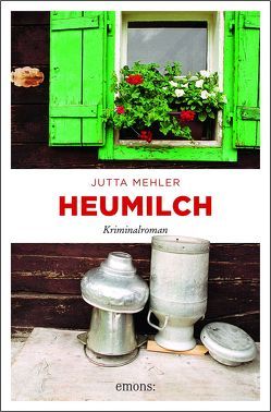 Heumilch von Mehler,  Jutta