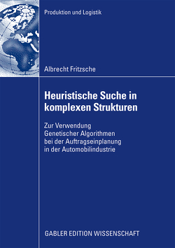 Heuristische Suche in komplexen Strukturen von Fritzsche,  Albrecht