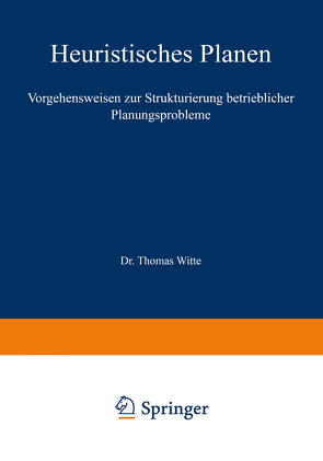 Heuristisches Planen von Witte,  Thomas