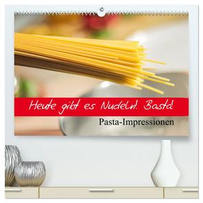 Heute gibt es Nudeln! Basta! Pasta-Impressionen (hochwertiger Premium Wandkalender 2024 DIN A2 quer), Kunstdruck in Hochglanz von Stanzer,  Elisabeth