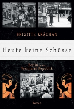 Heute keine Schüsse von Krächan,  Brigitte