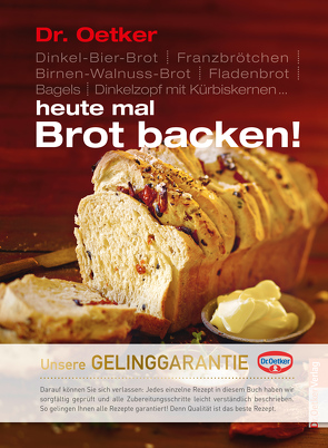 Heute mal Brot backen! von Oetker,  Dr.