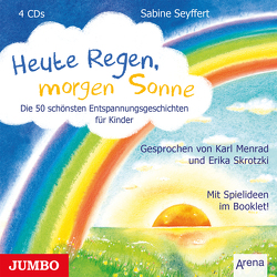 Heute Regen, morgen Sonne von Menrad,  Karl, Seyffert,  Sabine, Skrotzki,  Erika