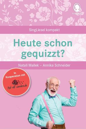 Heute schon gequizzt? von Mallek,  Natali, Schneider,  Annika