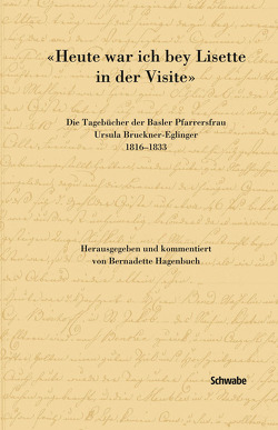 «Heute war ich bey Lisette in der Visite» von Hagenbuch,  Bernadette