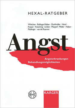 Hexal-Ratgeber Angst von Bullinger-Naber, Dorfmüller, Hand, KASPAR, Katschnig, Linden, Margraf, Moeller, Naber, Pöldinger, van de Roemer, Wittchen