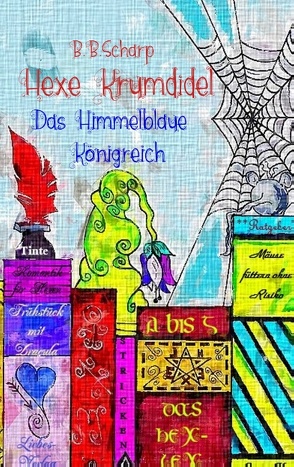 Hexe Krumdidel von Scharp,  B.B.