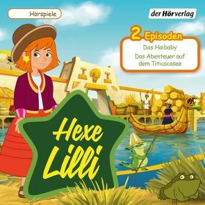 Hexe Lilli: Das Haibaby & Das Abenteuer auf dem Titicacasee von Giersch,  Marcus, Golpashin,  Daniela, Hopwood,  Keith, Jancak,  Paul, Karallus,  Thomas, Krausz,  Mischa, Sedlmeir,  Paul, Wehrum,  Eva, Werner,  Jana