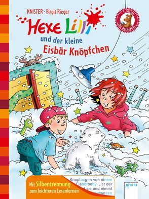 Hexe Lilli und der kleine Eisbär Knöpfchen von Knister, Rieger,  Birgit