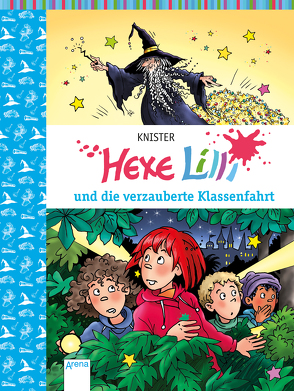 Hexe Lilli und die verzauberte Klassenfahrt von Knister, Rieger,  Birgit