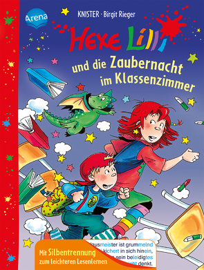 Hexe Lilli und die Zaubernacht im Klassenzimmer von Knister, Rieger,  Birgit