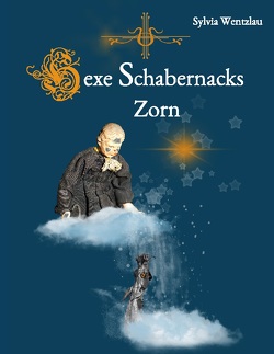 Hexe Schabernacks Zorn von Wentzlau,  Sylvia