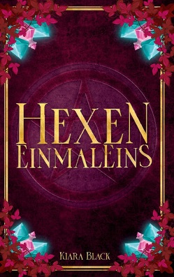 Hexen EinmalEins von Black,  Kiara