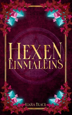 Hexen EinmalEins von Black,  Kiara