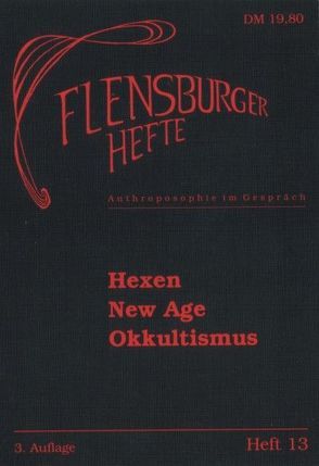 Hexen, New Age, Okkultismus von Bernus,  Ulla von, Cutomo,  Carola, Hansen,  Bernd, Heldt,  Edith, Hofrichter,  Gudrun, Kurt,  Gaik, Lenz,  Johannes, Neumann,  Klaus D, Scholz,  Katharina, Singh,  Petra, Tauer,  Winfried, Weirauch,  Wolfgang, Wimbauer,  Herbert