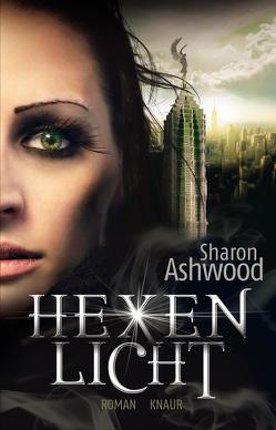 Hexenlicht von Ashwood,  Sharon, Schilasky,  Sabine