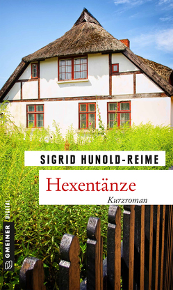 Hexentänze von Hunold-Reime,  Sigrid