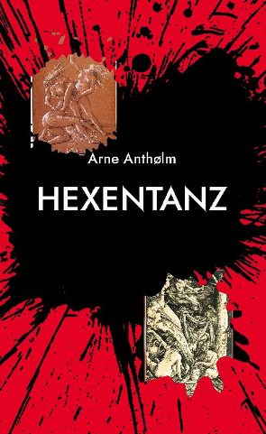 Hexentanz von Anthølm,  Arne