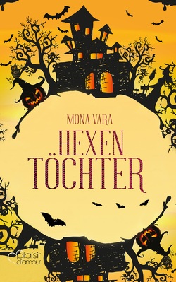 Hexentöchter von Vara,  Mona