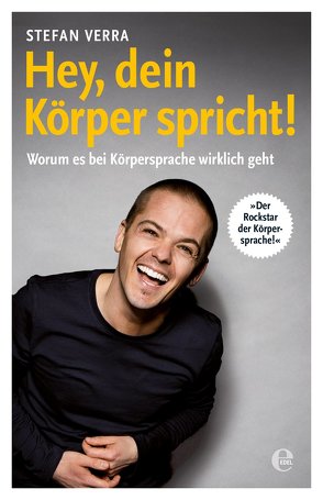 Hey, dein Körper spricht! von Verra,  Stefan