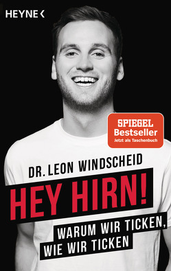 Hey Hirn! von Windscheid,  Leon