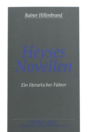 Heyses Novellen von Hillenbrand,  Rainer