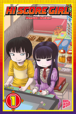 Hi Score Girl 1 von Mandler,  Sascha, Oshikiri,  Rensuke