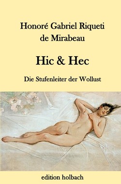 Hic & Hec von Riqueti de Mirabeau,  Honoré Gabriel