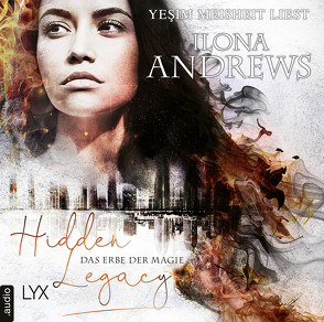 Hidden Legacy – Das Erbe der Magie von Andrews,  Ilona, Aubron-Bülles,  Marcel, Meisheit,  Yesim