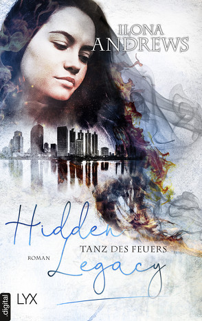 Hidden Legacy – Tanz des Feuers von Andrews,  Ilona, Aubron-Bülles,  Marcel