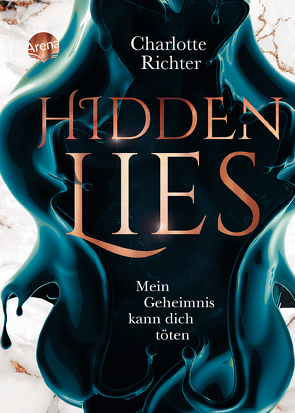 Hidden Lies. Mein Geheimnis kann dich töten von Richter,  Charlotte