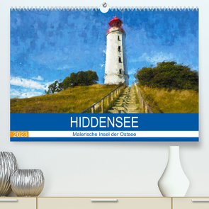 Hiddensee – Malerische Insel der Ostsee (Premium, hochwertiger DIN A2 Wandkalender 2023, Kunstdruck in Hochglanz) von Frost,  Anja