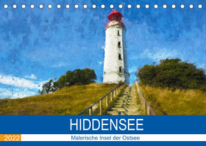 Hiddensee – Malerische Insel der Ostsee (Tischkalender 2022 DIN A5 quer) von Frost,  Anja