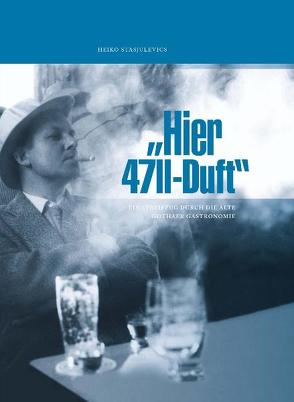 „Hier 4711-Duft“ von Stasjulevic,  Heiko