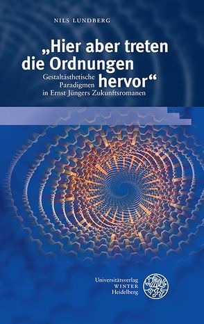 „Hier aber treten die Ordnungen hervor“ von Lundberg,  Nils