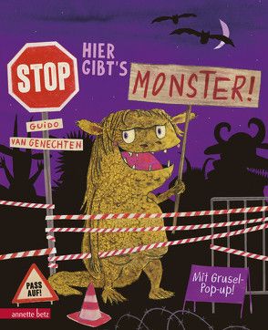 Hier gibt’s Monster! von Blatnik,  Meike, van Genechten,  Guido