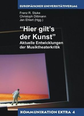 Hier gilt’s der Kunst von Dittmann,  Christoph, Ehlert,  Jan, Stuke,  Franz R