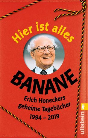 Hier ist alles Banane von Heimann,  Ralf, Sanchez Rodriguez,  Jorge Nicolás, Wichmann,  Daniel